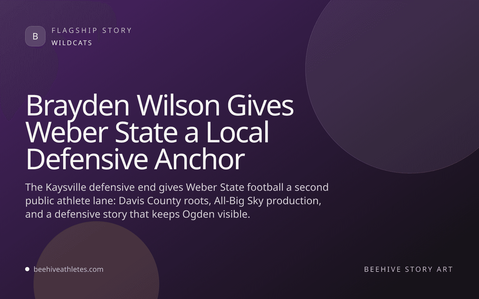 Beehive Athletes story art for Brayden Wilson and Weber State football.