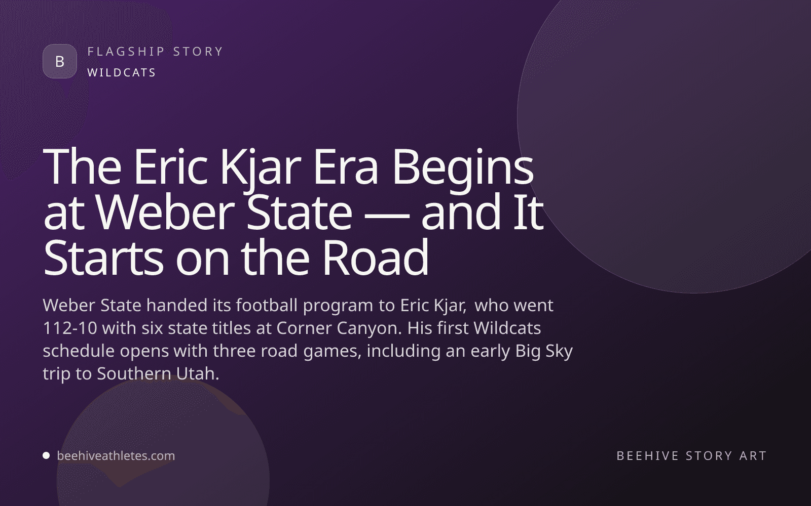 Beehive Athletes story art for the Eric Kjar era at Weber State.