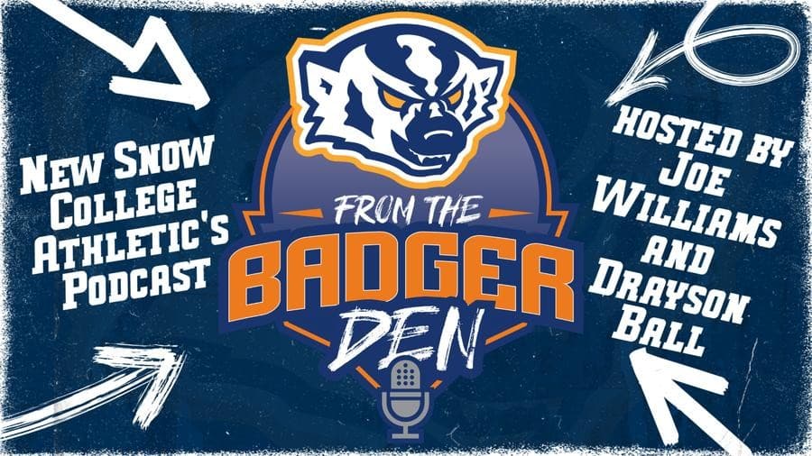 Official Snow College Athletics graphic produced for the July 2026 announcement of the From the Badger Den podcast.